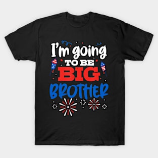 I'm Going To Be Brother 4th of July  Announcement T-Shirt